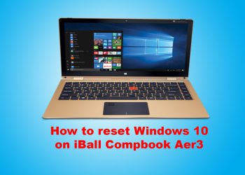 How To Reset Windows 10 in iBall Compbook Aer3