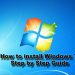 How to install Windows 7 Step by Step Guide