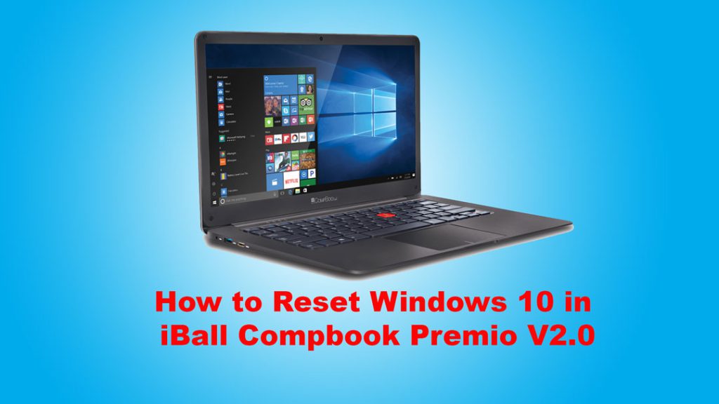 Reset Windows 10 in iBall Compbook Premio V2.0