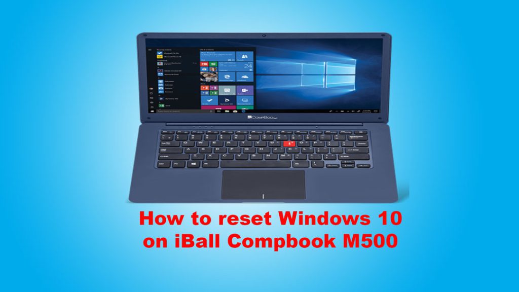 How to reset Windows 10 on iBall Compbook M500