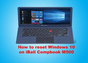 How to reset Windows 10 on iBall Compbook M500