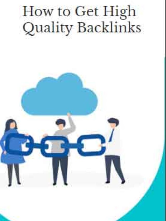 How to Get High Quality Backlinks