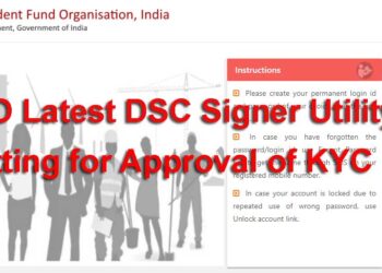 EPFO Latest New DSC Signer Utility Setting for Approval of KYC