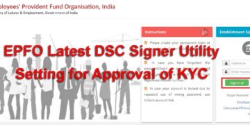 EPFO Latest New DSC Signer Utility Setting for Approval of KYC