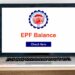 How to Check EPF Balance Online/Offline – Check EPF Passbook