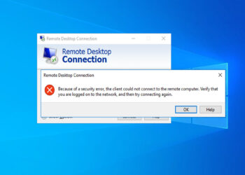 Remote Connection Fails Because of a Security Error on RDP