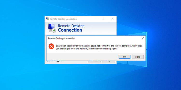 Remote Connection Fails Because of a Security Error on RDP