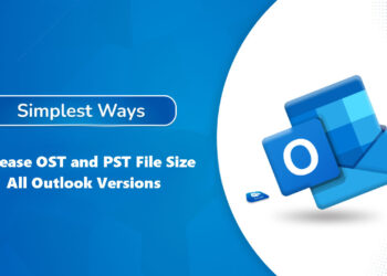 How to Increase OST and PST File Size in All Outlook Versions
