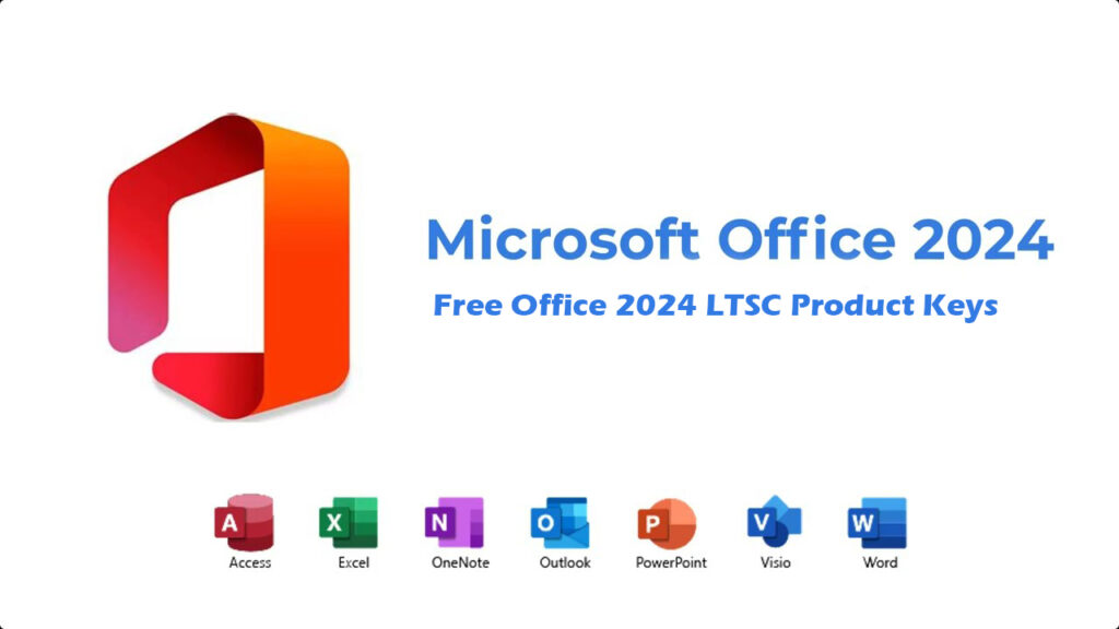 Free Microsoft Office 2024 LTSC Product Keys
